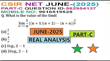 REAL ANALYSIS | CSIR NET JUNE 2025 | PART C | QUESTION ID 562954137 | SOLUTION |