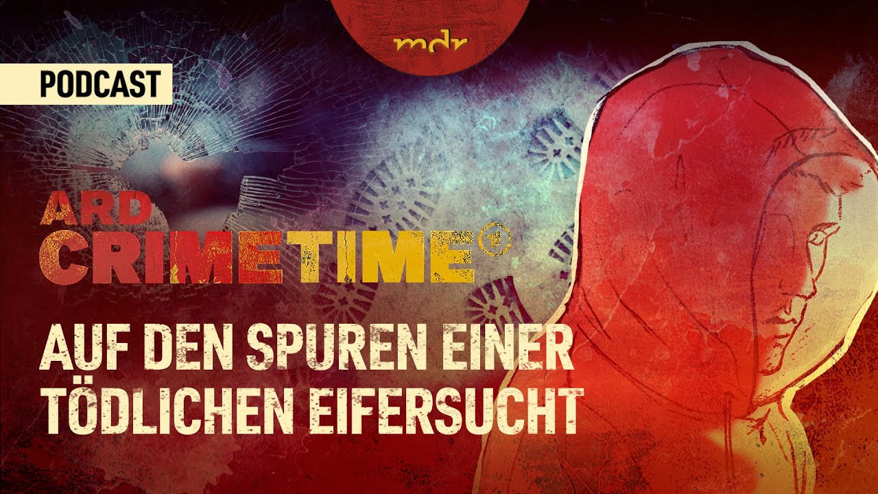 CrimeTime - Auf den Spuren einer tödlichen Eifersucht | \