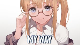 Nightcore - My Way (Lyrics) | Cassette