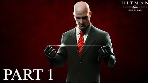 Hitman: Blood Money Reprisal - Gameplay Walkthrough Part 1 - Intro & Tutorial (iOS, Android) VideoAu