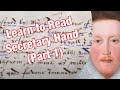 How to read secretary hand part 1