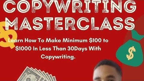 COPYWRITING MASTERCLASS || HOW TO BECOME A COPYWRITER WITH NO EXPERIENCE