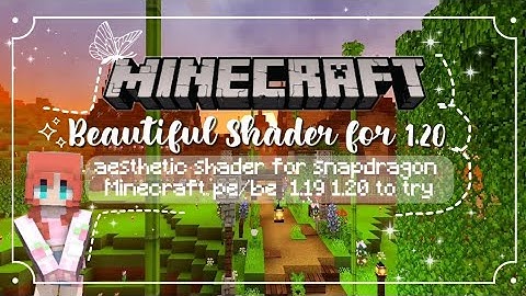 MINECRAFT ✨ | beautiful Minecraft shader renderdragon pocket edition and bedrock edition 1.20🐇🌾