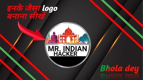 Mr. Indian Hacker Logo Design Tutorial in Pixellab Free (Android & iOS) Logo Kaise Banaye  #bholadey