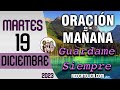 Oracion de la Mañana De Hoy Martes 19 de Diciembre - Salmo 142 Tiempo De Orar