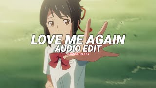 love me again - john newman [edit audio]