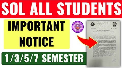 😳SOL Important Notice For All Students: 1st/3rd/5th/7th Semester: Exam Form, Special Chance Exam Etc