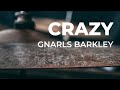 CRAZY by Gnarls Barkley (Drum Cover)