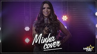 Minha Cover - Bárbara Lopes - Clipe Oficial