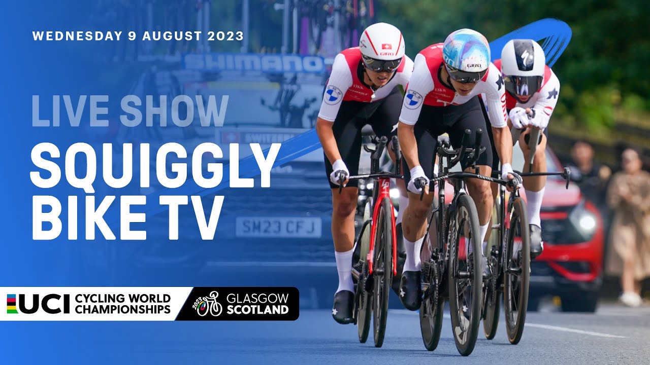 🛑 Live on Day Seven Squiggly Bike Show - 2023 UCI Cycling World Championships