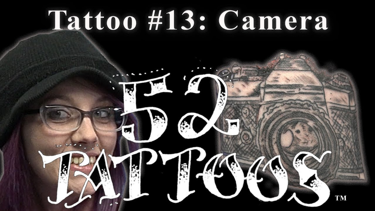 Camera Tattoo #13 of 52 Tattoos