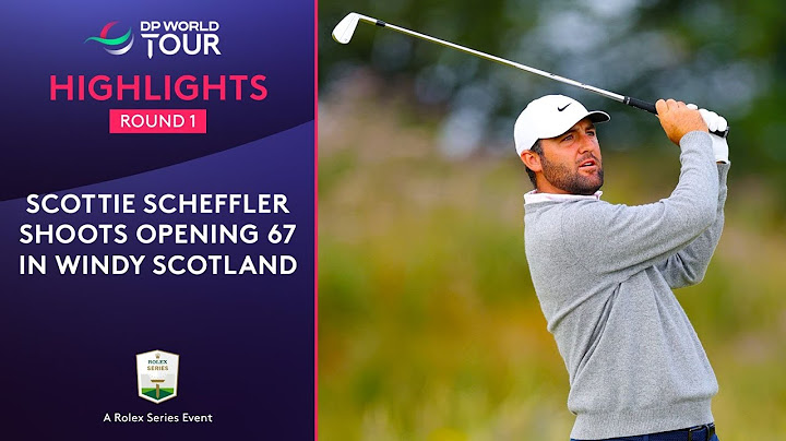 Scottie Scheffler's Round One Highlights | 2025 Genesis Scottish Open