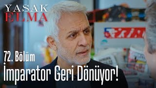 İmparator geri dönüyor! - Yasak Elma 72.  Resimi