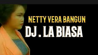 netty vera bangun - la biasa (lagu karo)