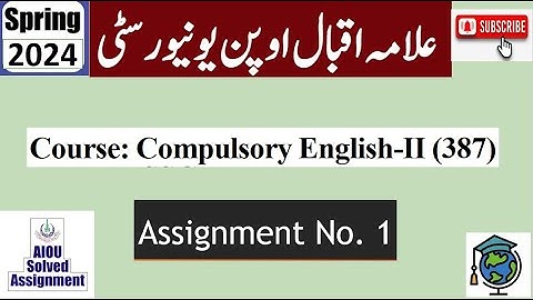 ⏩ AIOU Code 387 Solved Assignment No.1 Spring 2024 || Subject: English – II  || Level: FA/ I Com