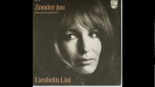 Video thumbnail of "Liesbeth List : Zonder jou  (Thema uit Mira)"