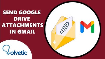 Send Google Drive Attachments in Gmail