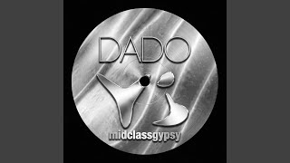 Dado-Nado - midclassgypsy