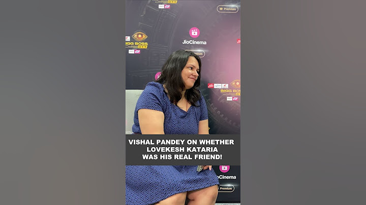 Vishal Pandey on whether Lovekesh Kataria was his real friend!