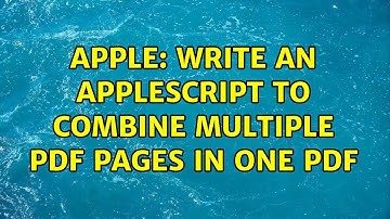 Apple: Write an AppleScript to combine multiple pdf pages in one pdf