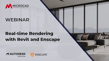 Real-time Rendering with Revit and Enscape - MicroCAD Original Webinar