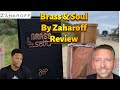 Brass &amp; Soul by Zaharoff, Fragrance Review. #justincopeland #zedcreators #zaharoff