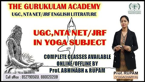 UGC,NTA NET/JRF IN YOGA SUB, COMPLETE CLASSES AVAILABLE ONLINE/OFFLINE  BY Prof. ABHINABH & RUPAM