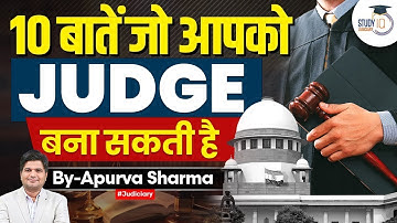 How to Clear Judiciary in 1st Attempt | 10 बाते जो आपको बना सकती है Judge | By Apurva Sharma
