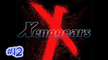 Xenogears Walkthrough - [Part 12 - Operation 