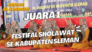 JUARA 1 Festival Hadroh Se-Kabupaten Sleman | Abidah Al Karimah Gondang Legi PC Muslimat NU Sleman