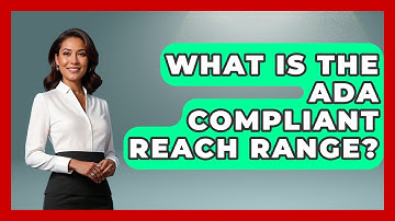 What Is The ADA Compliant Reach Range? - Graphic Design Nerd