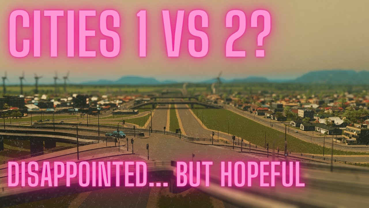 Cities Skylines 1 Versus 2 - YouTube