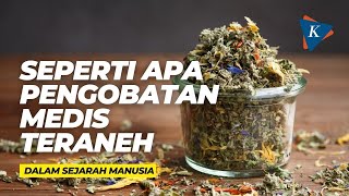 Seperti Apa Pengobatan Medis Teraneh dalam Sejarah Manusia