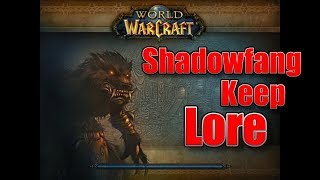 Clic Wow Lore Shadowfang Keep