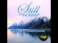 Still (&quot;The Prayer&quot;) - Da Flame ft Glamour Wayne