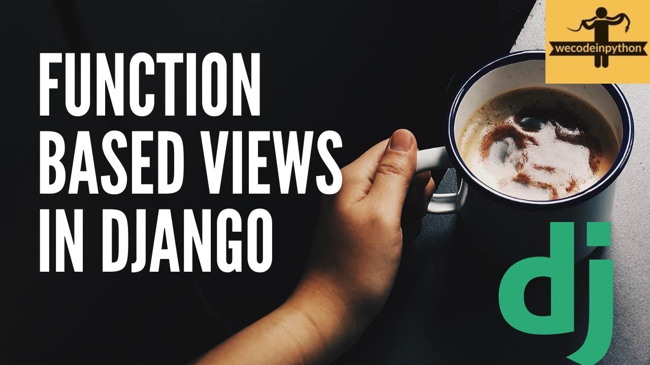function based views in django | crud in django | wecodeinpython ...