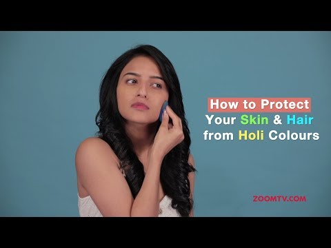 How to Protect Your Skin & Hair from Holi Colours | DIY Beauty Tutorial