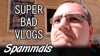 Super Bad Vlogs Valencia