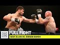 FULL FIGHT | Dave Allen vs. Dorian Darch