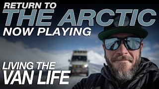 NOW PLAYING - Return To The Arctic | Winter VanLife In The Arctic | Living The Van Life by Living The Van Life 37,334 views 5 months ago 2 minutes, 16 seconds