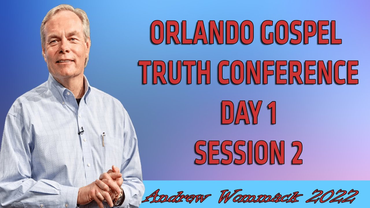 Andrew Wommack Ministries Orlando Gospel Truth Conference Day 2