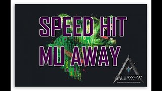 MU AWAY 2.0 - SPEED HIT  HACK [ by FR0ST ]