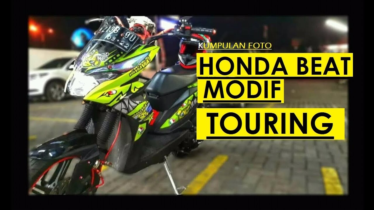 Modif Honda Beat Touring I 2 I Youtube