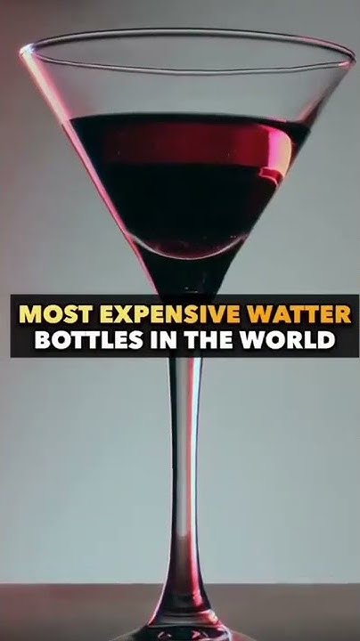 Most Expensive Water Bottle In The World YouTube most-expensive-water-bottle-in-the-world-youtube
