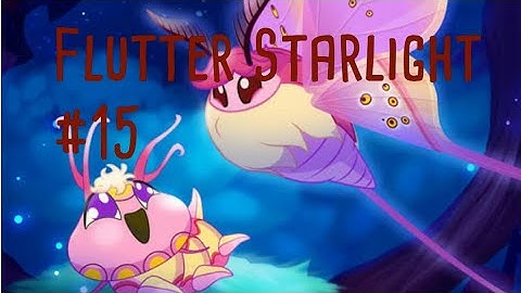 Flutter Starlight Sanctuary (part 15)