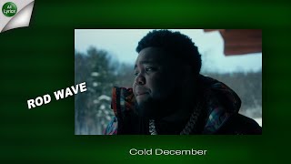 Rod Wave - Cold December LYRICS