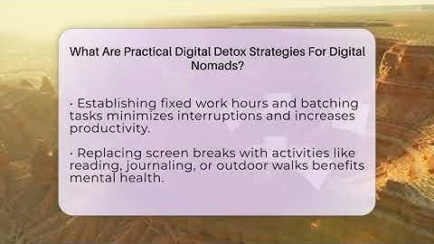 What Are Practical Digital Detox Strategies For Digital Nomads? - Digital Nomad Success Guide
