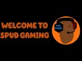 Spud Gaming Channel Trailer