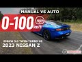 2023 Nissan Z (manual vs auto) 0-100km/h &amp; engine sound