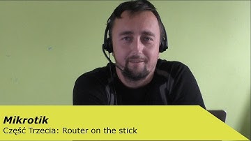 Mikrotik #3: Router on the stick